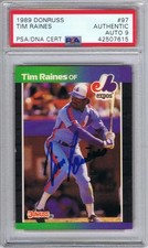 Tim Raines Montreal Expos 1989 Donruss PSA DNA Auto 9 Mont HOF 7t AS 3t WS Champ