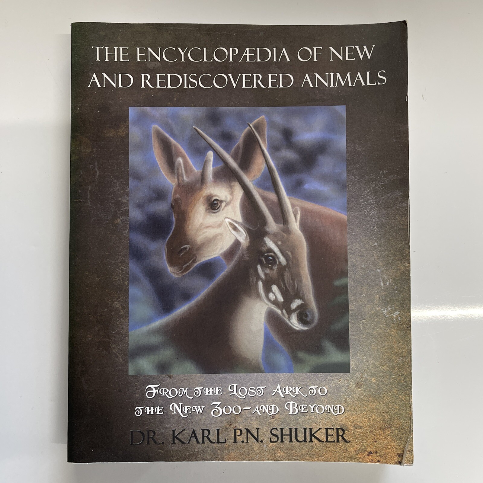 The Encyclopaedia of New and Rediscovered Animals by K Shuker (Paperback 2012)