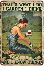 Vintage Wall Decor Funny Garden and Wine Lady That's What I Do I Garden I Drink