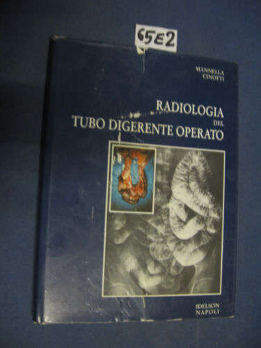 Cinotti RADIOLOGIA DEL TUBO DIGERENTE OPERATO (65 E 2) - Photo 1 sur 1