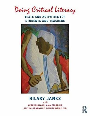 Doing Critical Literacy: Texts - Paperback, by Janks Hilary; Dixon - Very Good