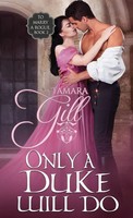 Only A Duke Will Do Tamara Gill Taschenbuch Englisch 2025 Tamara Gill