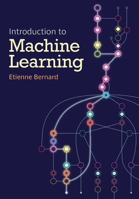 Etienne Bernard - Introduction to Machine Learning ** neuwertig - ungelesen**