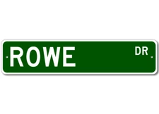 ROWE Drive Custom Street Sign Personalized Last Name Aluminum Metal Plaque Decor