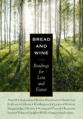 Bread and Wine: Readings for Lent and Easter HARDCOVER   2003 by C.S. Lewis