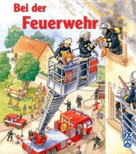 Wimmelbuch: Bei der Feuerwehr - wunderschöne...
