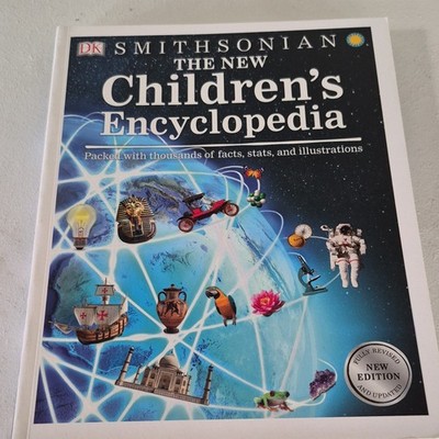 DK Publishing Smithsonian The New Children s Encyclopedia Illustrated 2009 ISBN