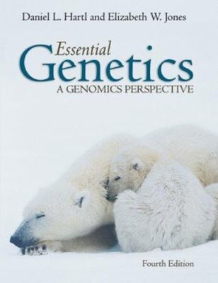 Essential Genetics : A Genomic Perspective Elizabeth W., Hartl, D