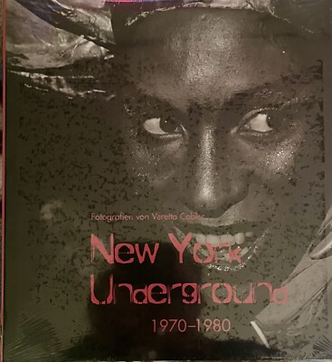 New York Underground : 1970-1980 Fotos von  Veretta Cobler, !! BRANDNEU !!