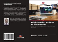 Abicinane Anilzio Amade | Administration Publique Au Mozambique | Taschenbuch
