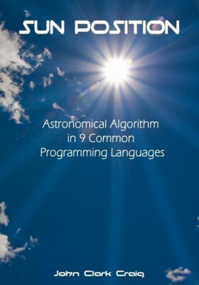 Sun Position: Astronomical Algorithm In 9 Common Programming Languages