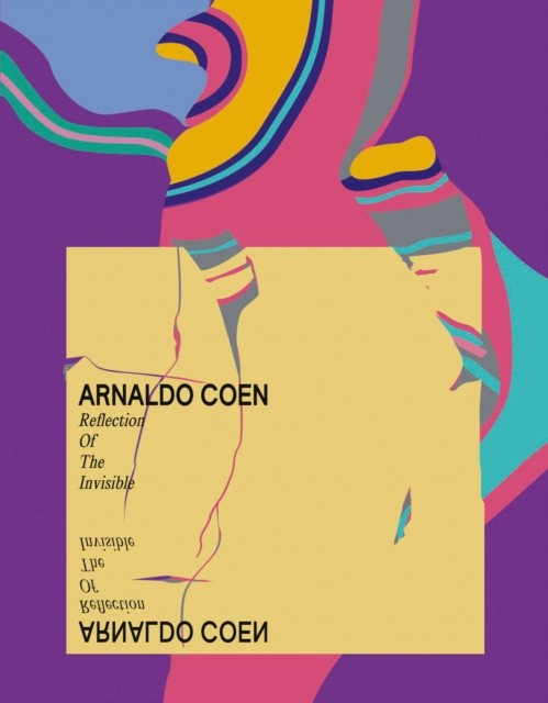 Arnaldo Coen by Arnaldo Coen (Hardback Book)