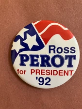 1992 Ross Perot - 2.25" / "Classic Style" Presidential Campaign Button(Pin14s)