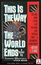This Is the Way the World Ends, Morrow, James Ace