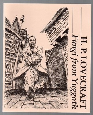 FUNGI FROM YUGGOTH By H. P. Lovecraft