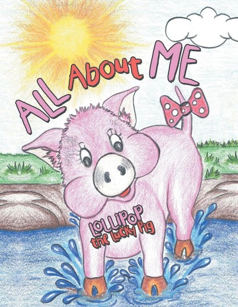 All About Me Lollipop The Lucky Pig Taschenbuch Kartoniert / Broschiert Englisch-image