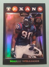 2008 Topps Chrome MARIO WILLIAMS #TC108 Refractor Houston Texans 
