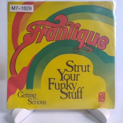 Frantique   Strut Your Funky Stuff, 7'' Vinyl (G+/G+), M7-1829