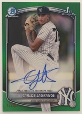 2025 Bowman Chrome Carlos Lagrange Prospect True Green Auto /99 Yankees