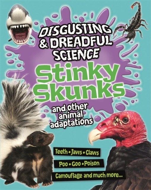 Disgusting and Dreadful Science Stinky Skunks and  by Barbara Taylor PAPERBACK