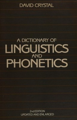 A Dictionary of Linguistics and Phonetics Paperback David Crystal