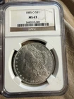 1885 -O MS 63 Morgan NGC verified