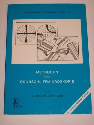 Müller/Raith: Methoden der Dünnschliffmikroskopie Clausthaler Tektonische Hefte