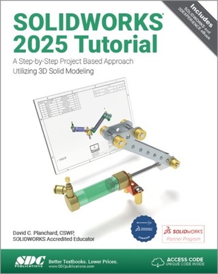 SOLIDWORKS 2025 TUTORIAL by PLANCHARD DAVID C. Paperback Self Help Business