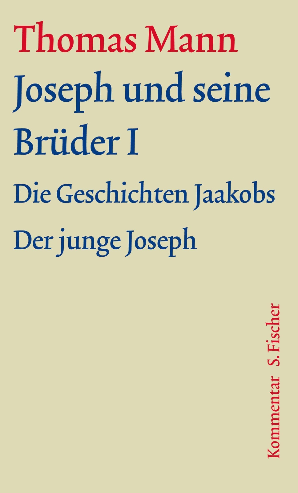 Joseph Und Seine Brüder I, Thomas Mann