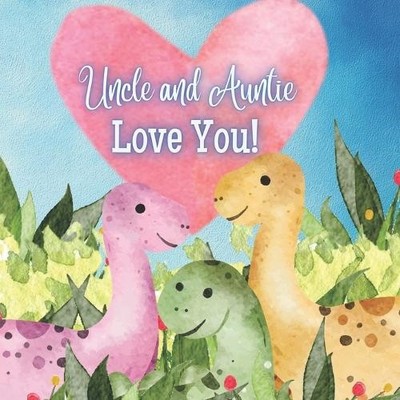 Joy Joyfully Uncle and Auntie Love You! (Paperback)