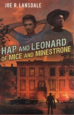 Joe R. Lansdale HAP AND LEONARD OF MICE AND MINESTRONE. signed limited edition