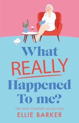 What Really Happened to Me?: A Clean ..., Barker, Ellie