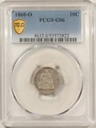1860-O SEATED LIBERTY DIME - PCGS G-6, REALLY TOUGH NEW ORLEANS DATE!