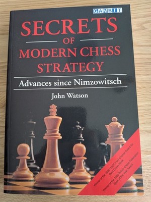 Secrets of Modern Chess Strategy