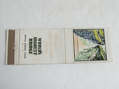 AD407 Vintage Matchbook Cover World's Highest Bridge Royal Gorge CO Colorado 