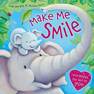 Make Me Smile Hardcover IglooBooks