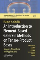An Introduction To Element-Based Galerkin Methods On Tensor-Product Bases Buch