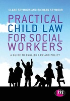 Clare Seymour (U. A.) | Practical Child Law For Social Workers | Taschenbuch