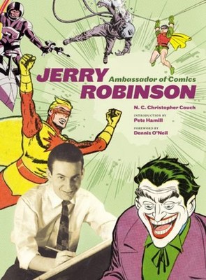 Jerry Robinson : Ambassador of Comics Hardcover N. C. Christopher