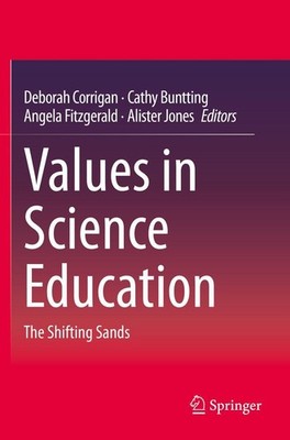 Values in Science Education Deborah Corrigan