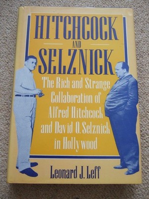 BOOK- Alfred Hitchcock and Selznick Leonard Leff HARDBACK film/cinema SUPERB!