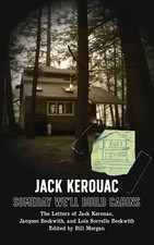 Someday We'll Build Cabins Hardcover by Kerouac image