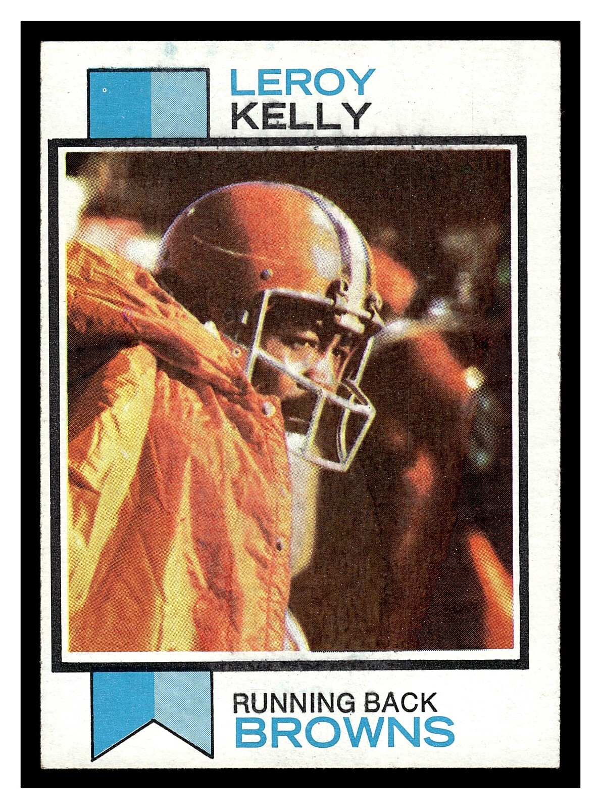1973 TOPPS FOOTBALL LEROY KELLY #381 CLEVELAND BROWNS HOF HIGHER GRADE