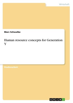 Marc Schwalbe | Human resource concepts for Generation Y | Taschenbuch | Deutsch
