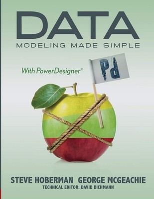 Data Modeling Made Simple with PowerDesigner (Take It With You) [Paperback] Stev