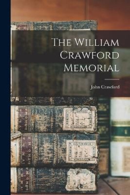 The William Crawford Memorial by John Crawford