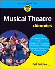 Musical Theatre For Dummies - Paperback By Rudetsky, Seth - GOOD