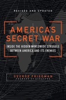 America's Secret War George Friedman Taschenbuch Einband - Flex.(Paperback) 2005
