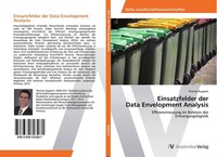 Einsatzfelder Der Data Envelopment Analysis Thomas Ruppert
