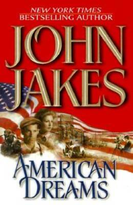 American Dreams - Hardcover By Jakes, John - GOOD